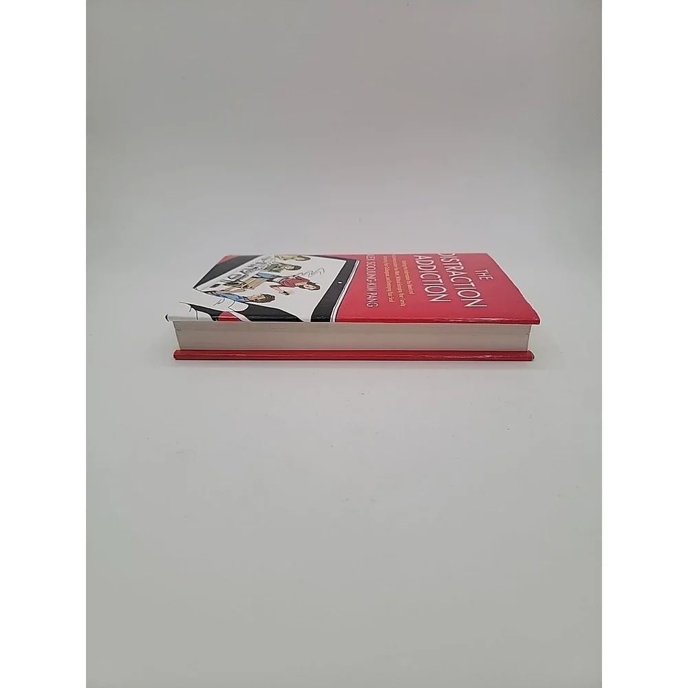 THE DISTRACTION ADDICTION: GETTING THE INFORMATION YOU By Alex Pang *Excellent*